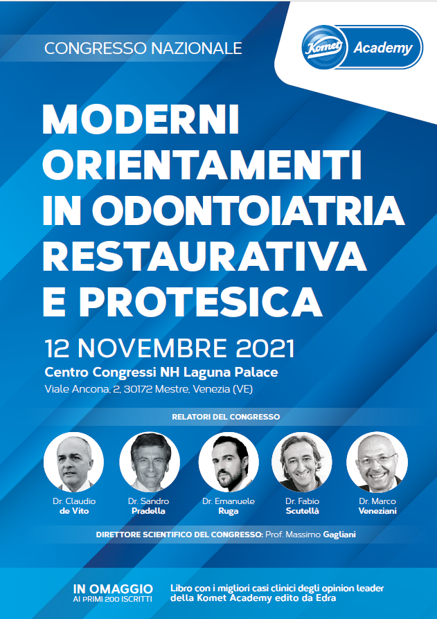 12 nov 2021 Congresso nazionale “Moderni orientamenti in odontoiatria restaurativa e protesica