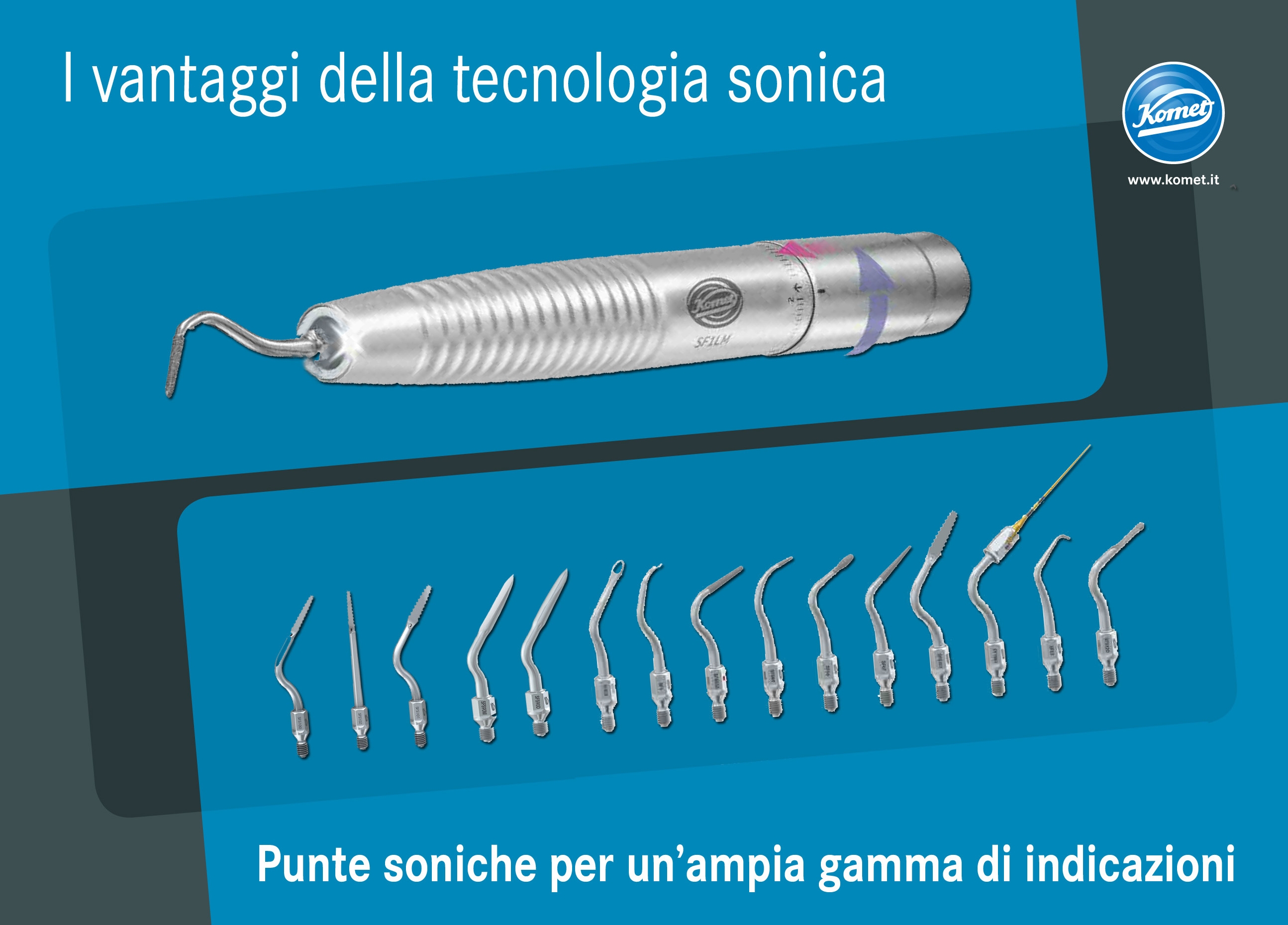 In odontoiatria controllo, precisione e grande visibilità grazie alle punte soniche