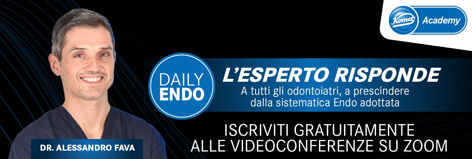 Iscriviti alle sessioni gratuite Endo da remoto con il Dr. Alessandro Fava chiedendo al tuo rivenditore Komet oppure mandando una mail a info@komet.it