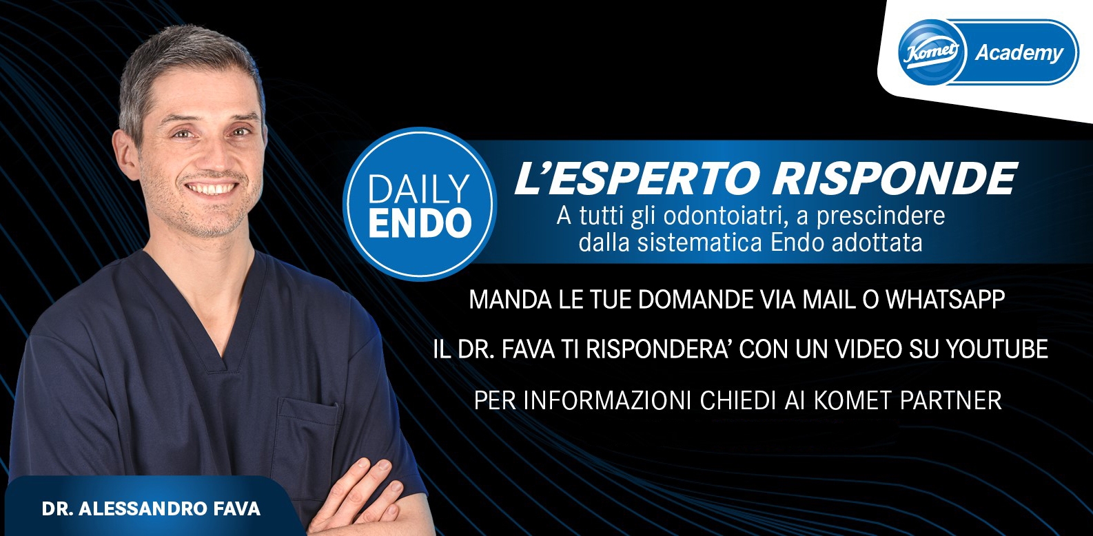 Iscriviti alle sessioni gratuite Endo da remoto con il Dr. Alessandro Fava chiedendo al tuo rivenditore Komet oppure mandando una mail a info@komet.it