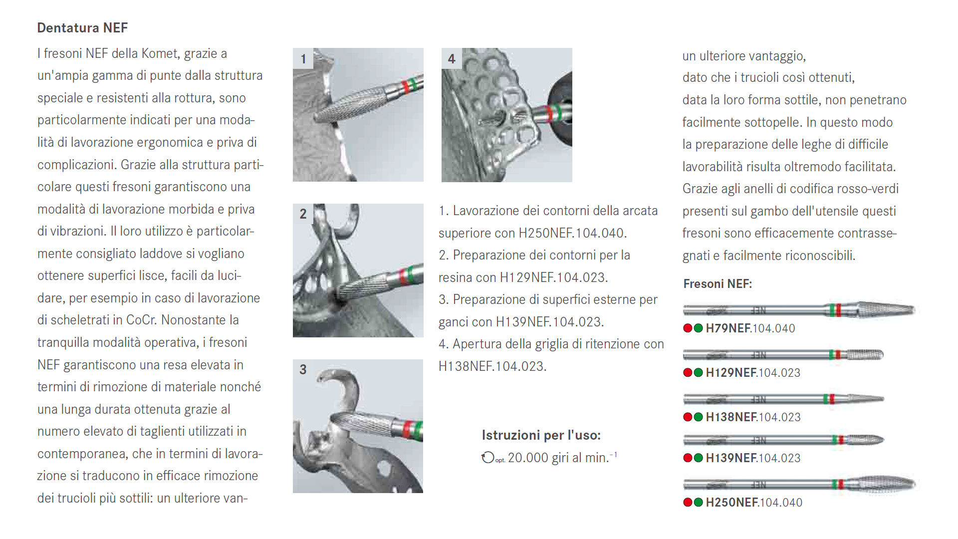 Fresoni NEF per scheletrati